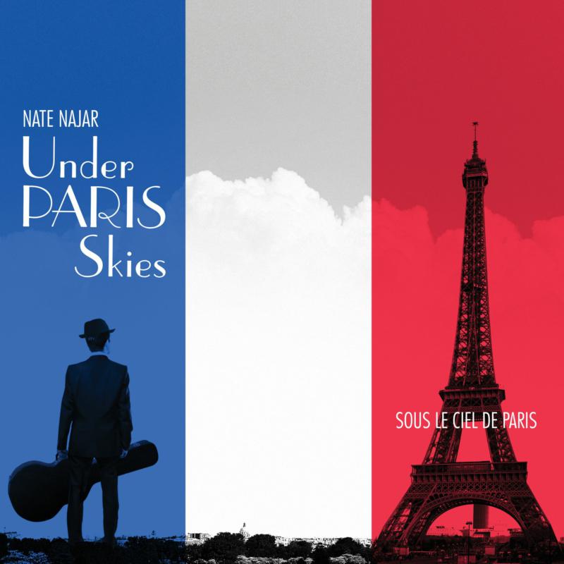 Nate Najar: Under Paris Skies
