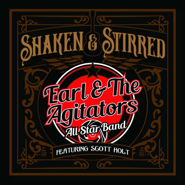 Earl & The Agitators: Shaken & Stirred