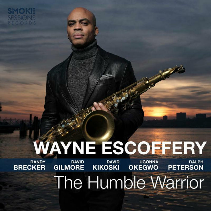 Wayne Escoffery: The Humble Warrior