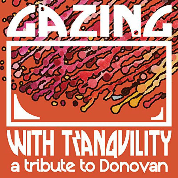 Various Artists: Gazing With Tranquility : A Tribute To Donovan
