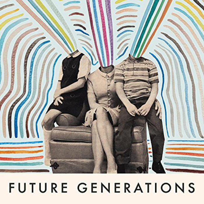 Future Generations: Future Generations