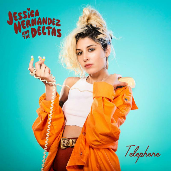 Jessica Hernandez & the Deltas: Telephone