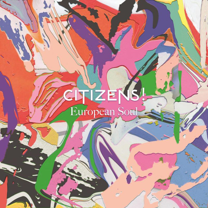 Citizens!: European Soul