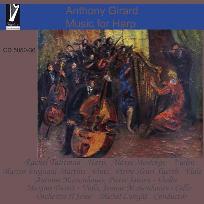 Rachel Talitman: Anthony Girard: Music for Harp