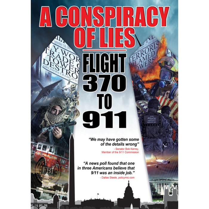 A Conspiracy Of Lies: Flight 370 To 911