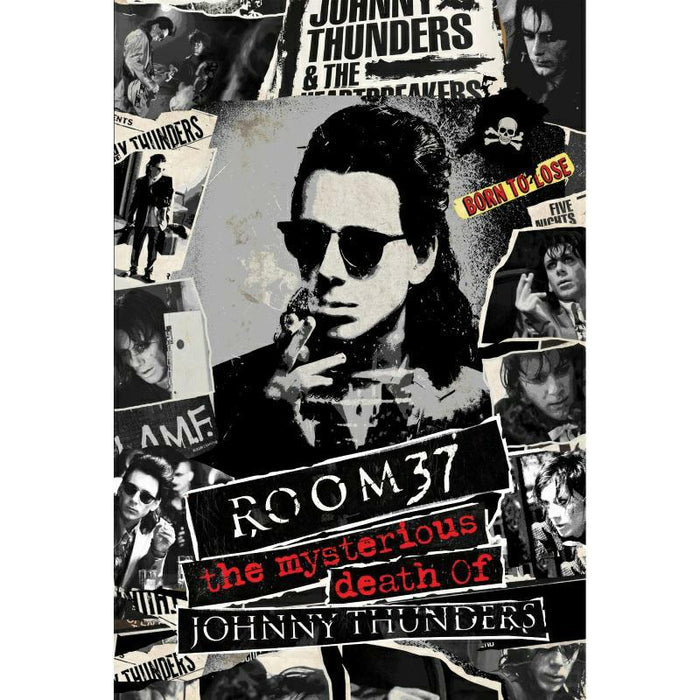 Johnny Thunders: Room 37: The Mysterious Death Of Johnny Thunders (BD+DVD+CD)