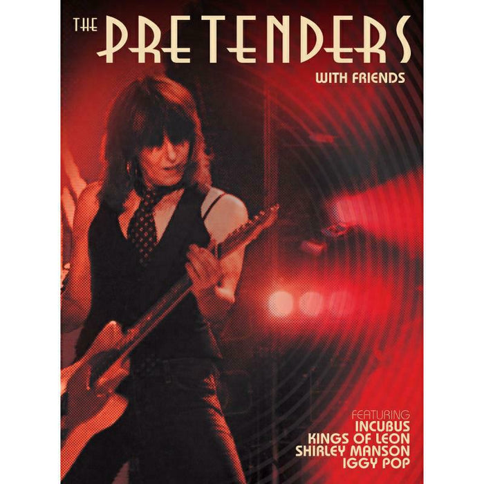 The Pretenders With Friends: The Pretenders With Friends (CD, Blu Ray & DVD)