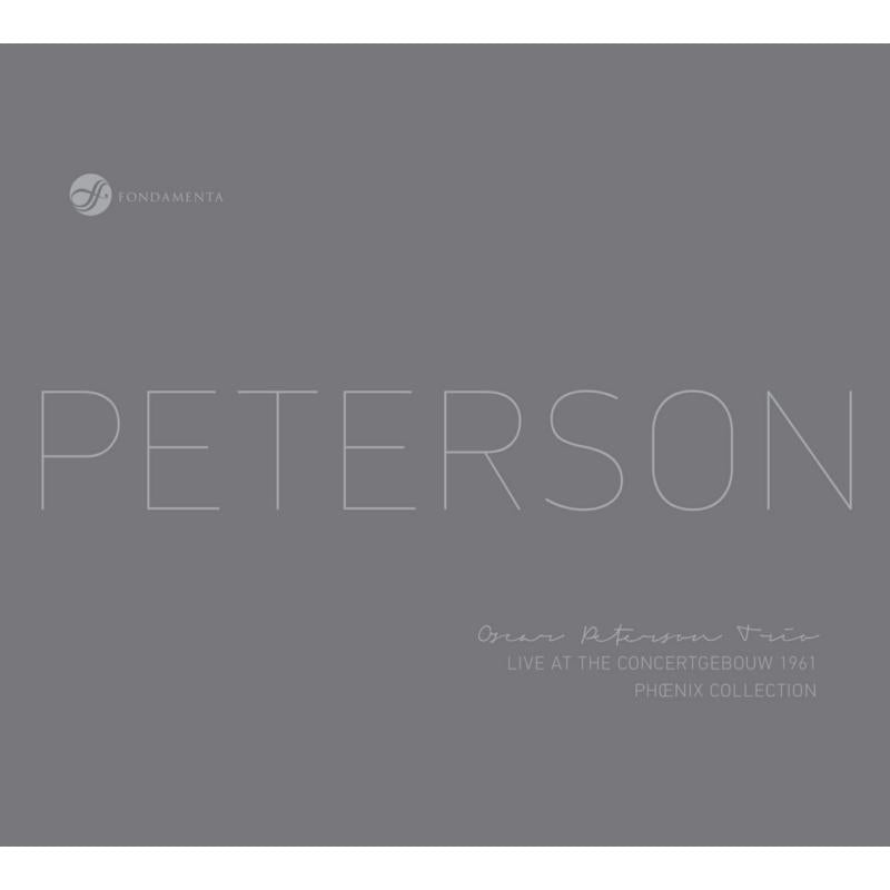 Oscar Peterson Trio: Live At The Concertgebouw 1961