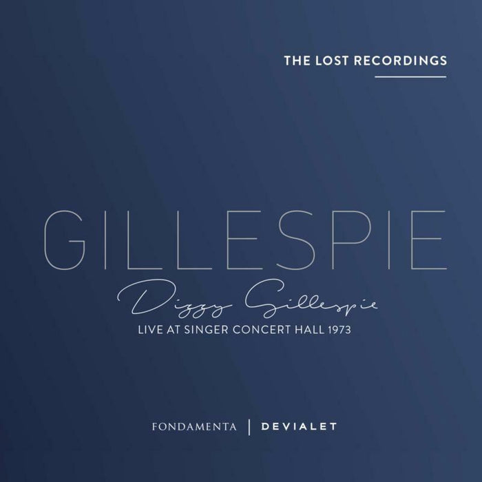 Various: Dizzy Gillespie: Live at Singer Concert Hall 1973