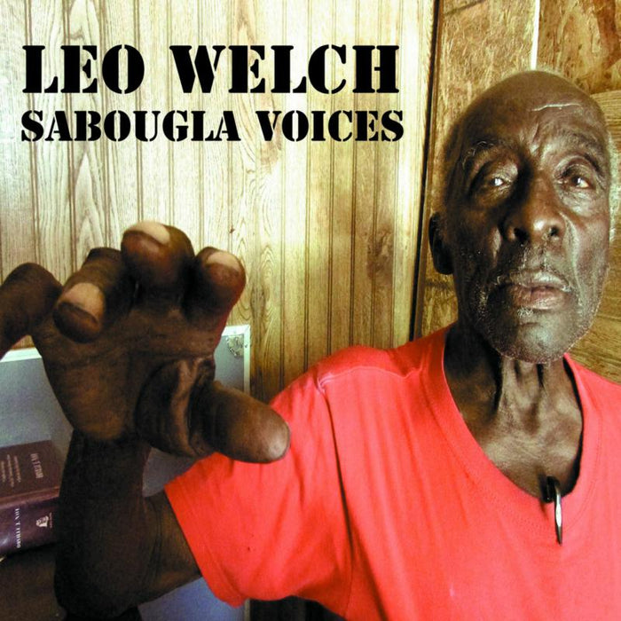 LEO WELCH: Sabougla Voices