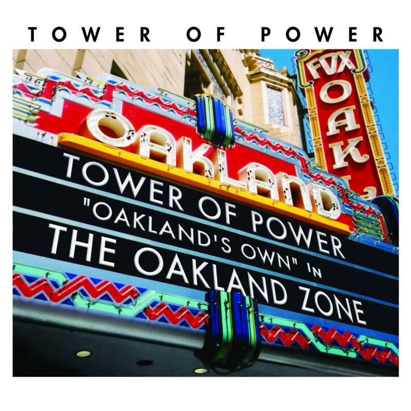 Tower Of Power: Oakland Zone