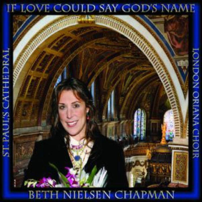 Beth Nielsen: If Love Could Say God's Name