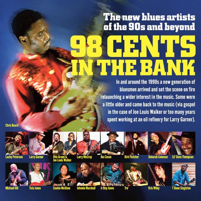 98 Cents In The Bank: The New Blues Of The 90s and Beyond