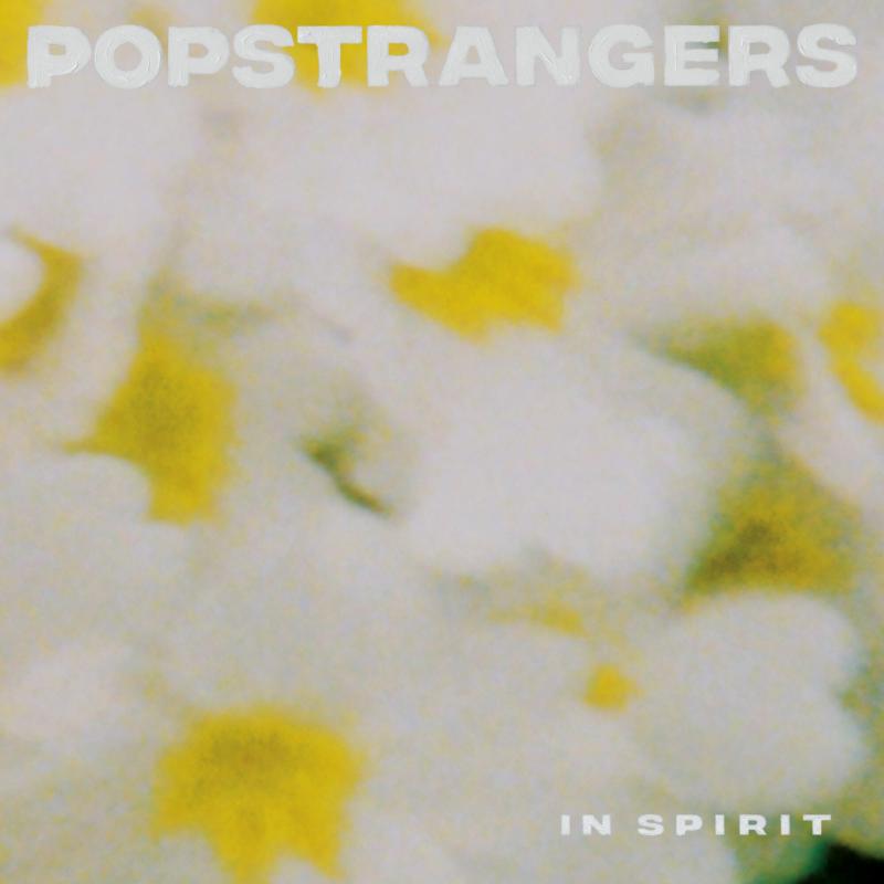 Popstrangers: In Spirit
