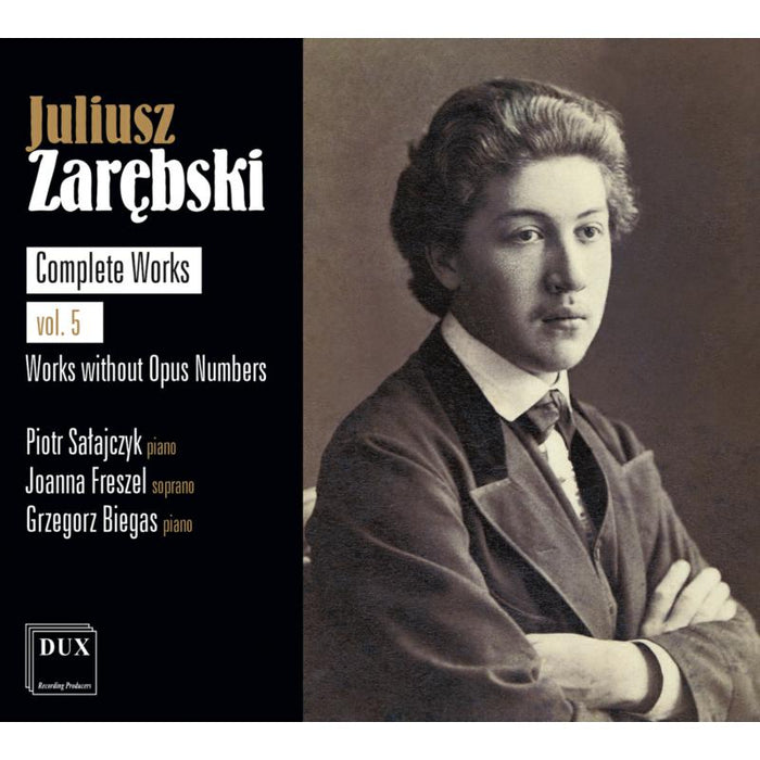 Zarebski: Complete Works Vol. 5 - Works without Opus Numbers
