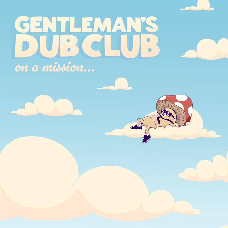 Gentleman's Dub Club On A Mission CD