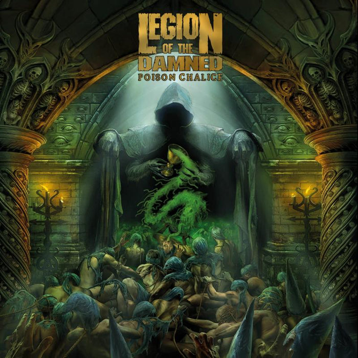 Legion Of The Damned The Poison Chalice CD