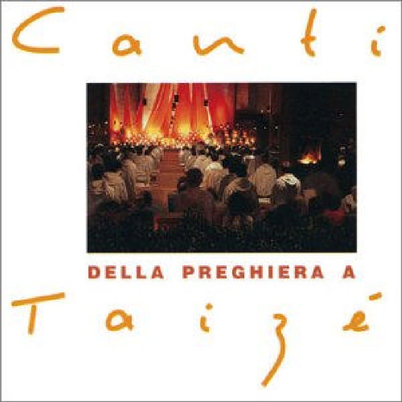 Taize: Canti Della Preghier