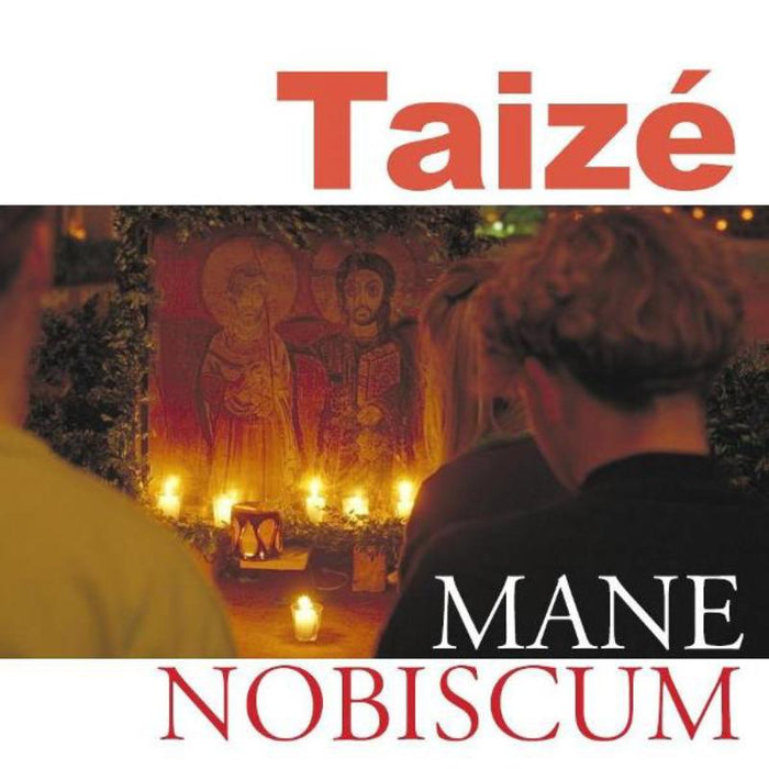 Taize: Mane Nobiscum