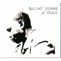 Ballake Sissoko: At Peace