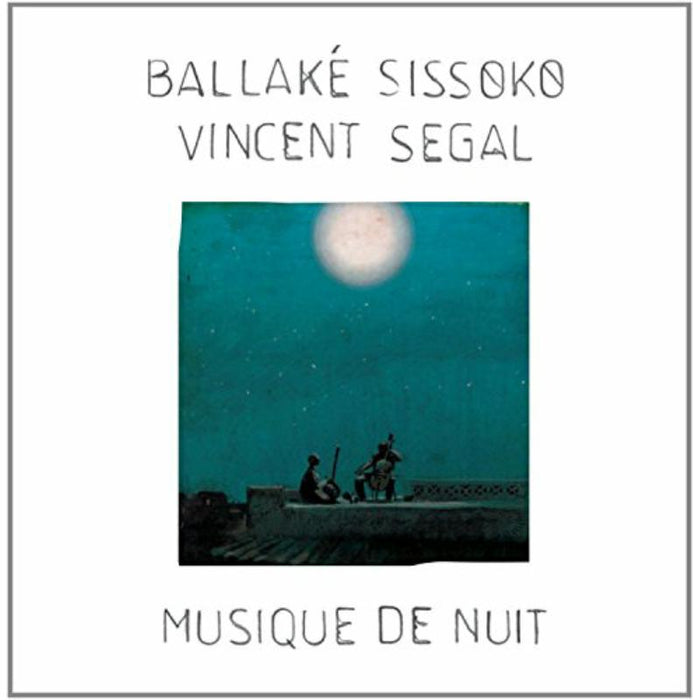 Ballaka Sissoko-Vincent Segal: Musique de Nuit
