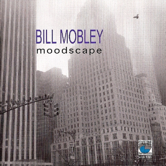 Bill Mobley: Moodscape