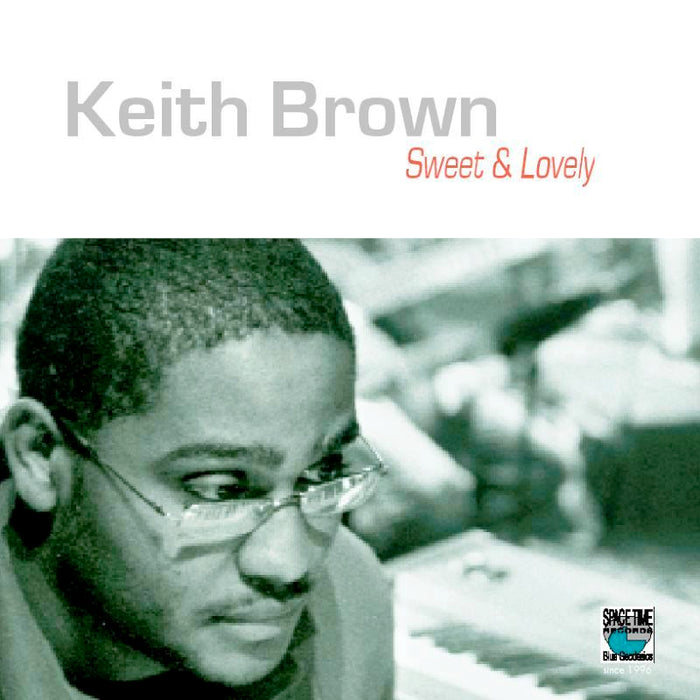 Keith Brown: Sweet & Lovely