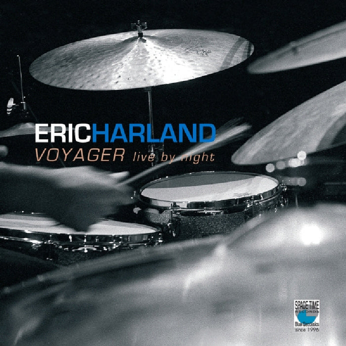 Eric Harland: Voyager: Live by Night