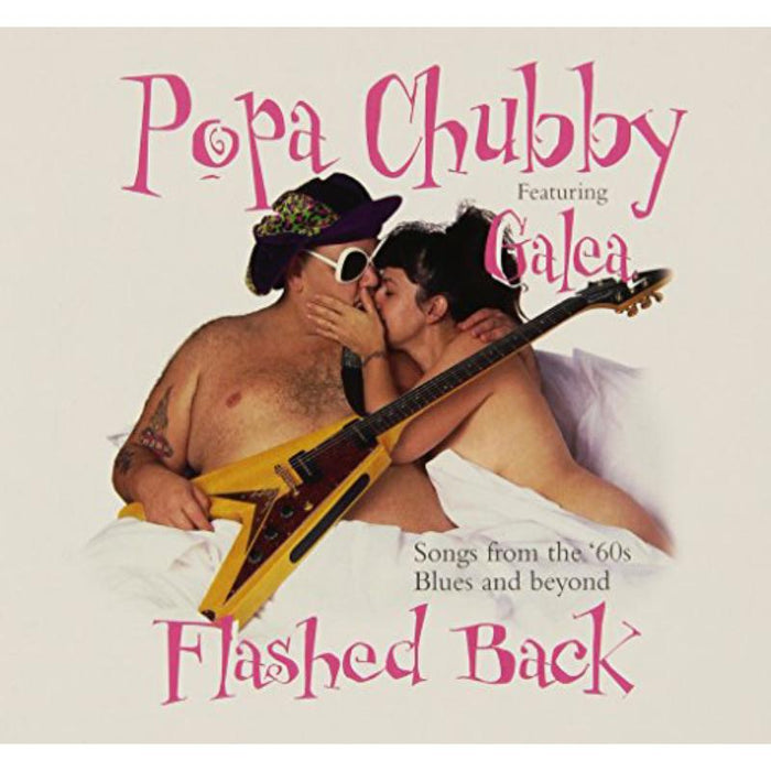 Popa Chubby: Flashed Back