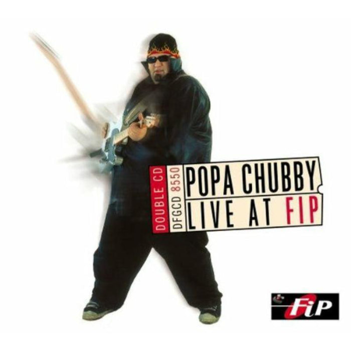 Popa Chubby: Live At Fip