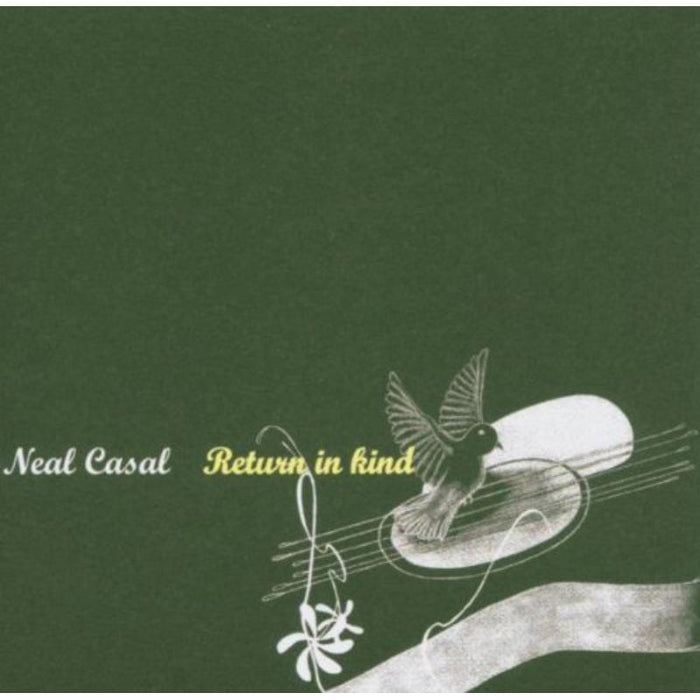 Neal Casal: Return In Kind