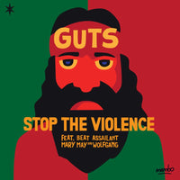 Guts: Stop The Violence