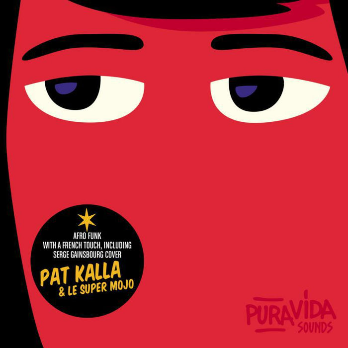 Pat Kalla & Le Super Mojo: Canette EP