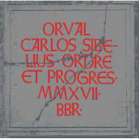 Orval Carlos Sibelius: Ordre Et Progres