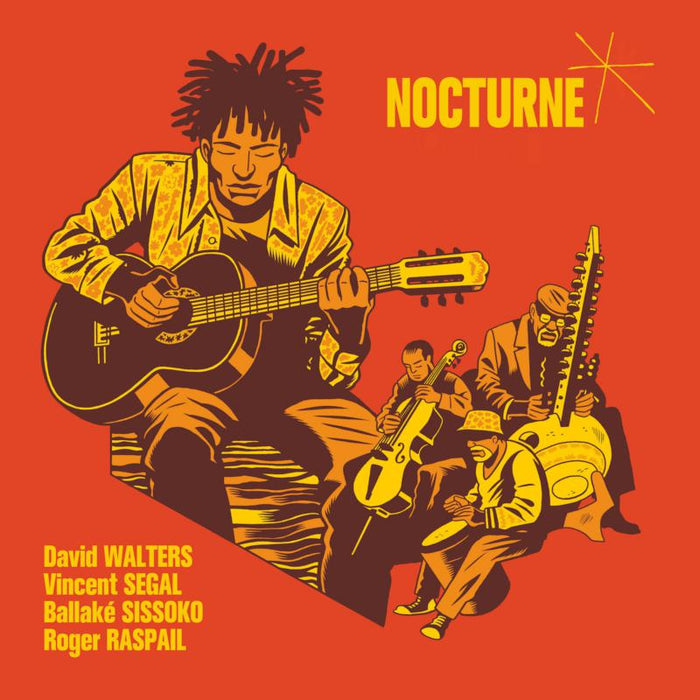 David Walters, Ballake Sissoko, Vincent Segal & Roger Raspail: Nocturne