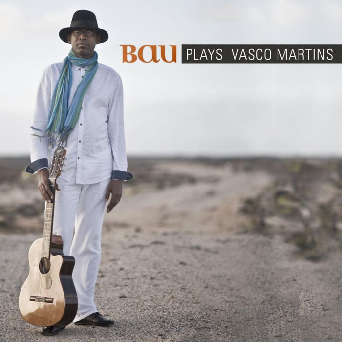 Bau: Bau Plays Vasco Martins