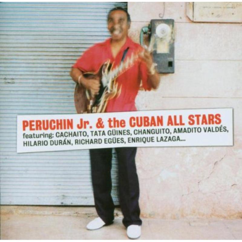 Peruchin Jr. & the Cuban All Stars: Descarga Dos