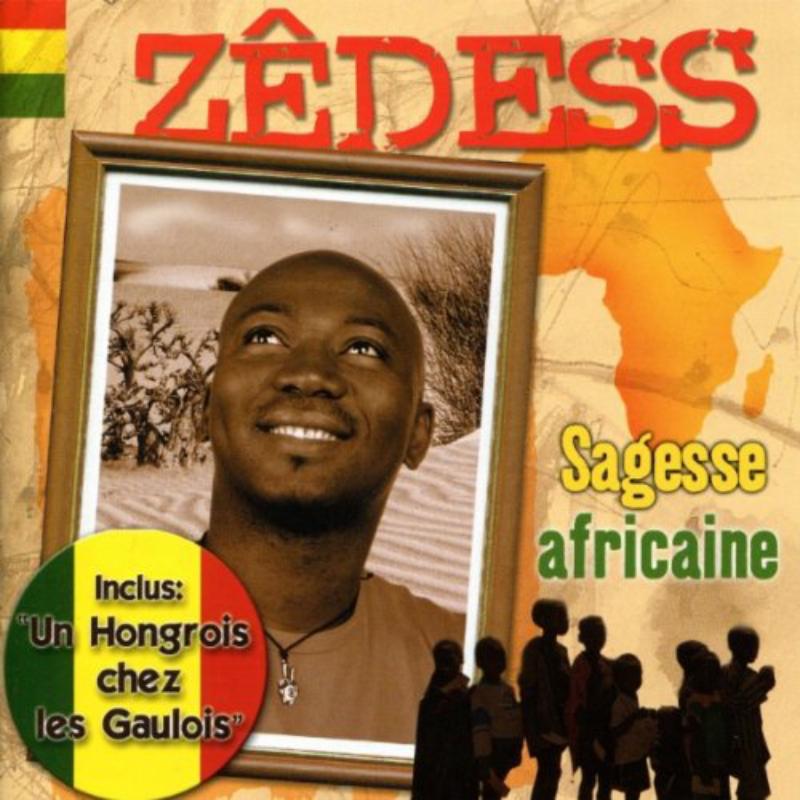Zedess: Sagesse Africaine