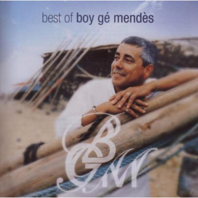 Boy Ge Mendes: Best Of Boy Ge Mendes