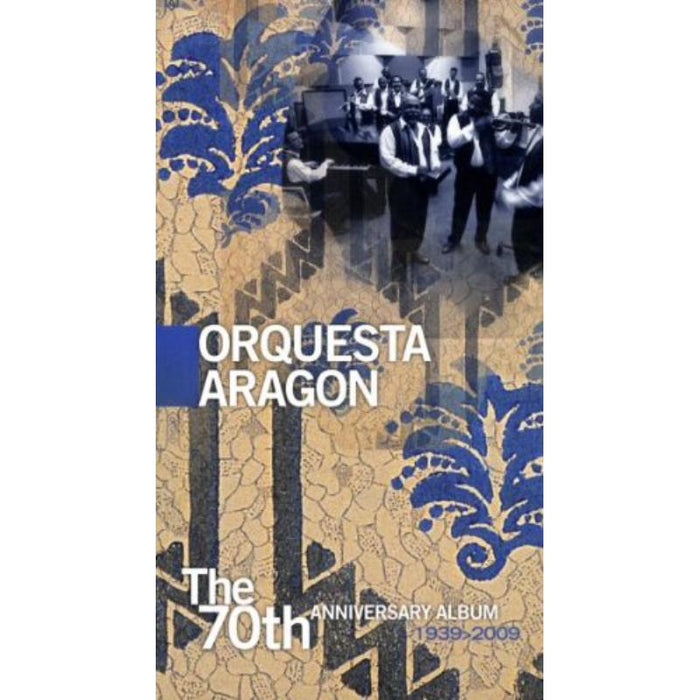 Orquesta Aragon: The 70th Anniversary Album