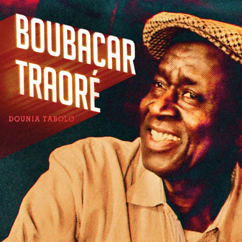 Boubacar Traore: Dounia Tabolo
