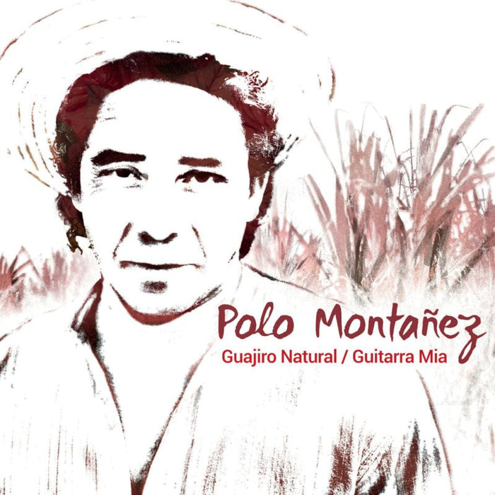 Polo Montanez: Guajiro Natural / Guitarra Mia