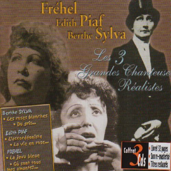 Edith Piaf, Perthe & Frehel: Les Trois Grandes Chanteuses