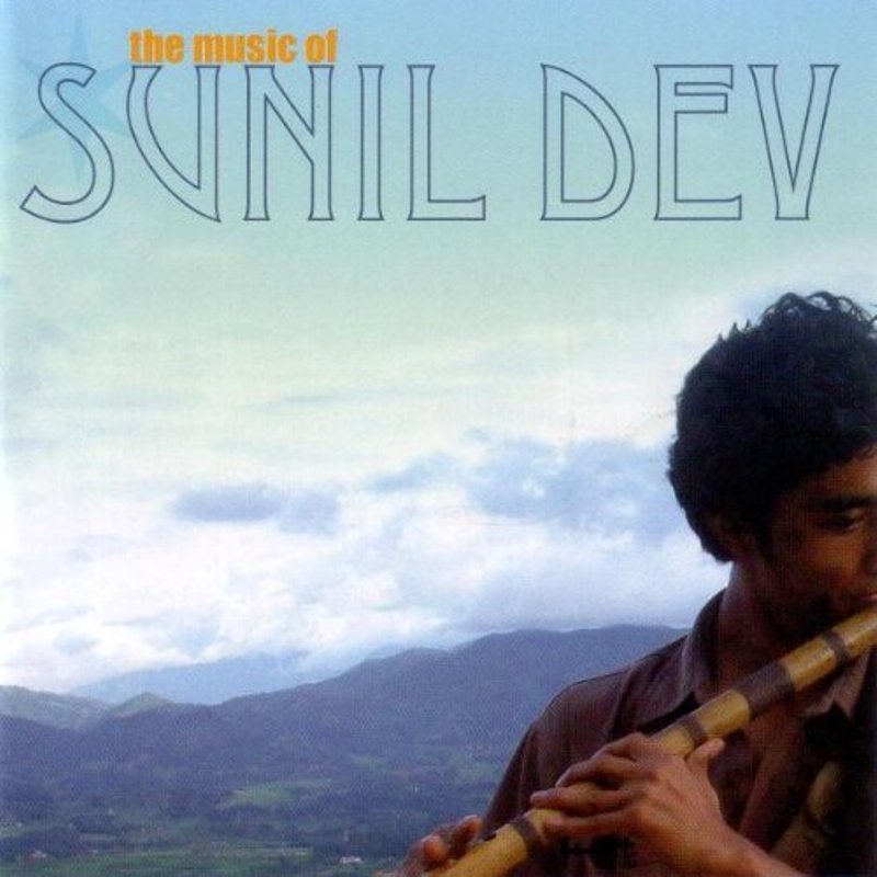Sunil Dev: The Music of Sunil Dev