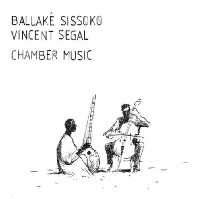 Ballaka Sissoko-Vincent Segal: Chamber Music