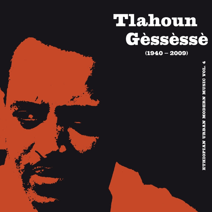 Tlahoun Gessesse: Ethiopian Urban Modern Music Vol. 4