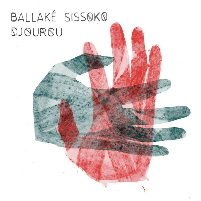 Ballake Sissoko_x0000_: Djourou (LP)_x0000_ LP