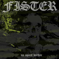 Fister: No Spirit Within