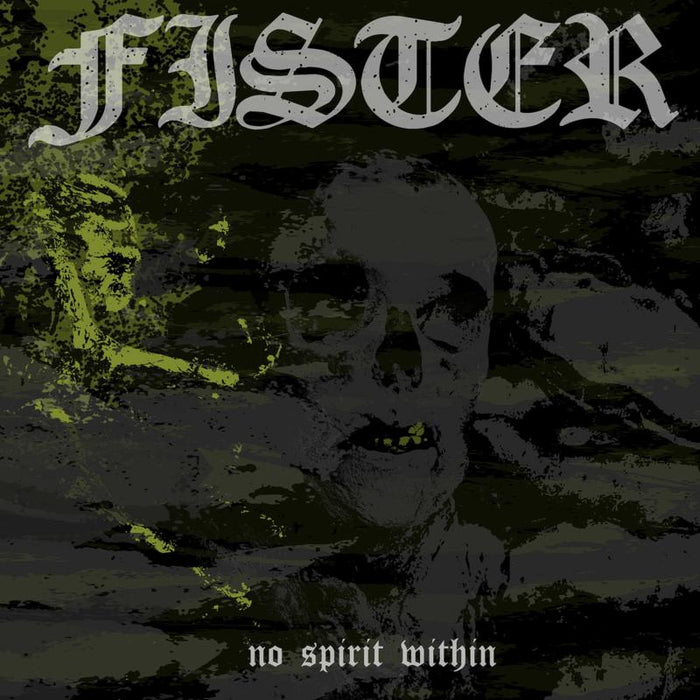 Fister: No Spirit Within