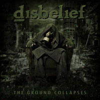 Disbelief: The Ground Collapses (LP)